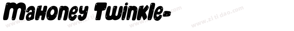 Mahoney Twinkle字体转换